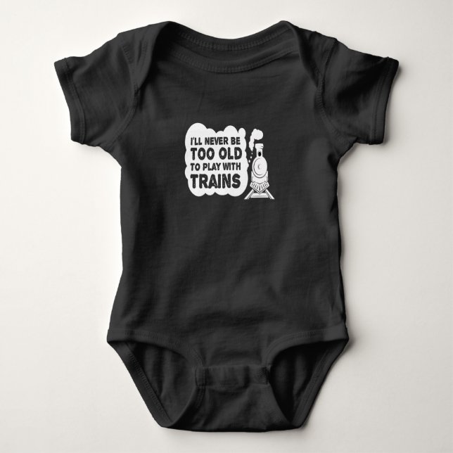 Never Too Old Trains Model Railroad Baby Bodysuit (Front)