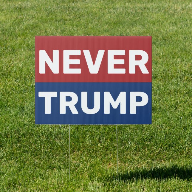 Never Trump 2024 Vote Harris 2024 Election Sign (Insitu)