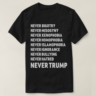 Never Trump Anti Trump T-Shirt