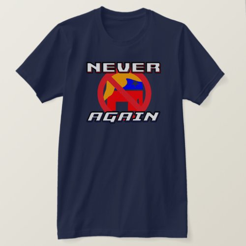 NEVER TrumpRepublican AGAIN T_Shirt