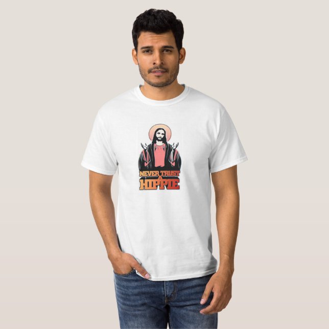 Never Trust A Hippie T-Shirt | Zazzle