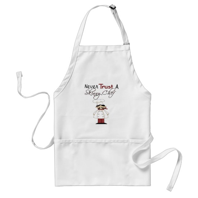 Never Trust a Skinny Chef Adult Apron (Front)
