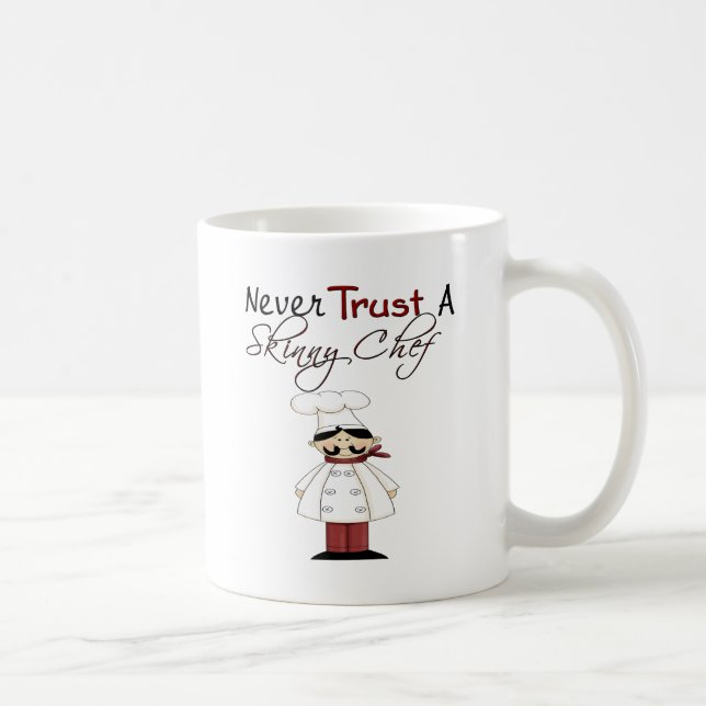 Never Trust a Skinny Chef Coffee Mug (Right)