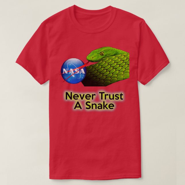 NEVER Trust a Snake  T-Shirt (Design Front)