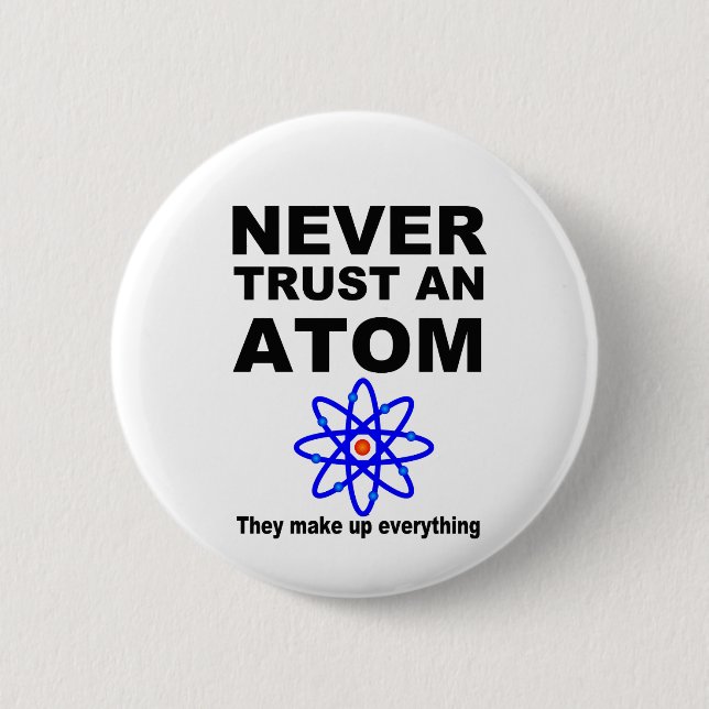 Never trust an atom button (Front)
