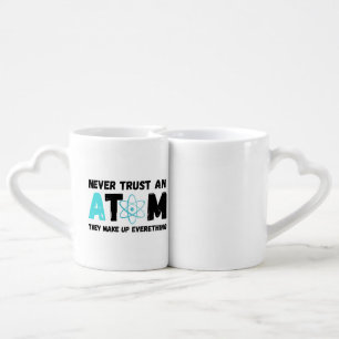 NEVER TRUST AN ATOM COFFEE MUG SET