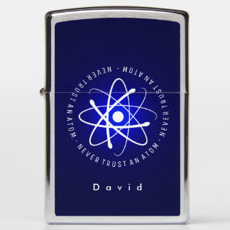 Never Trust an Atom | Funny Science Gifts Zippo Lighter