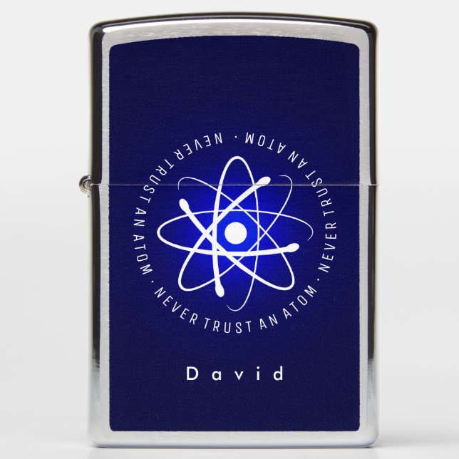 Never Trust an Atom | Funny Science Gifts Zippo Lighter (Front)