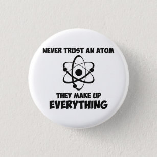 Atome atomic particle science physique nouveauté humour 25mm bouton pin badge.