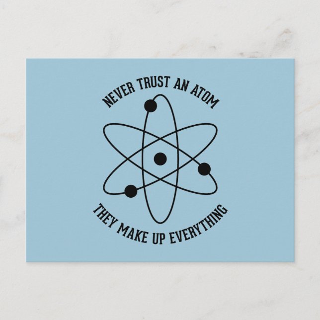 Never Trust an Atom Postcard (Front)