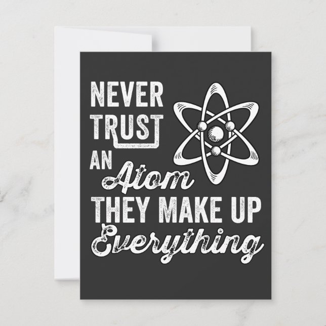 Never Trust An Atom, They Make Up Everything Thank You Card (Front)