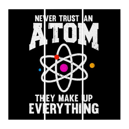 Never Trust An Atom Triptych
