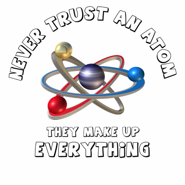 Never trust atom cutout (Front)