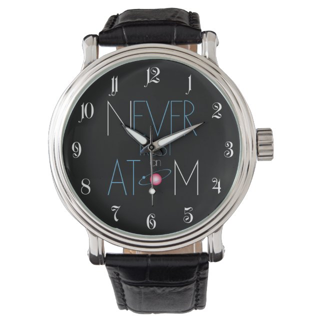 Never trust atom watch (Front)