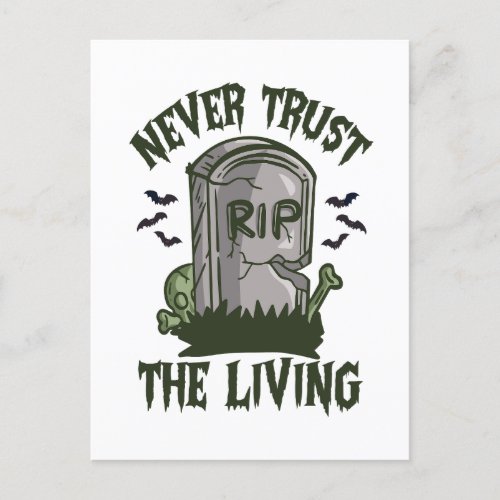 Never Trust the Living Funny Spooky Zombie Gothic Postcard