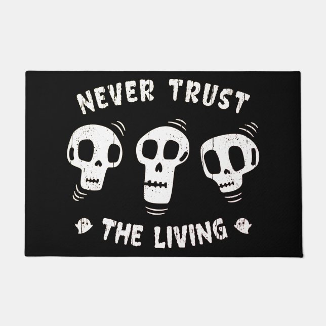 Never Trust The Living: Wise Skulls Halloween Doormat (Front)