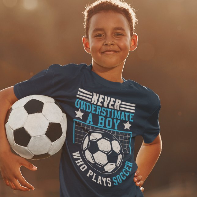 Never Underestimate a Boy Who Plays Soccer  T-Shirt (Creator Uploaded)