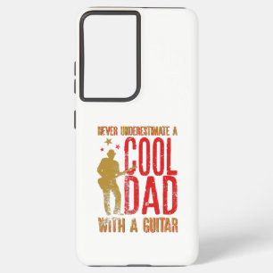 Never underestimate A Cool Dad with a Guitar Gift Samsung Galaxy S21 Ultra Case