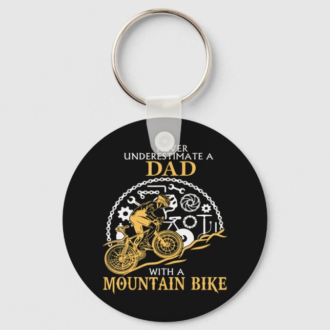 Never Underestimate A DAD With A Mountain Bike _ D Keychain (Front)