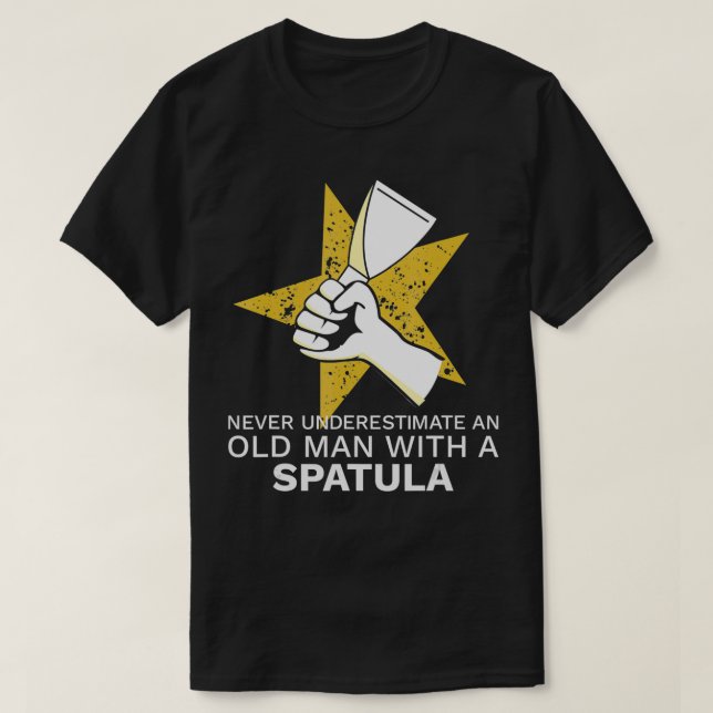 Never Underestimate a Drywall Finisher with a Spat T-Shirt (Design Front)