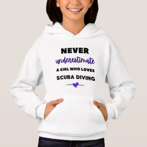 Never underestimate a girl _ scuba diving 4500x45 hoodie