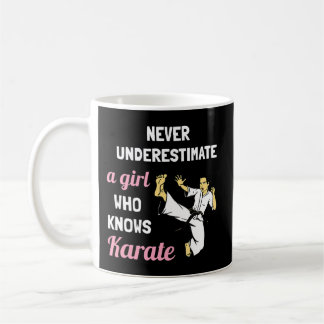 Never Underestimate A Girl Who Knows Karate Girl G Coffee Mug