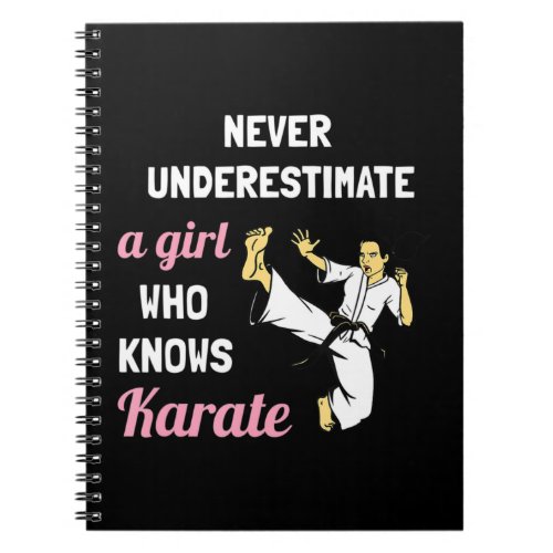 Never Underestimate A Girl Who Knows Karate Girl G Notebook