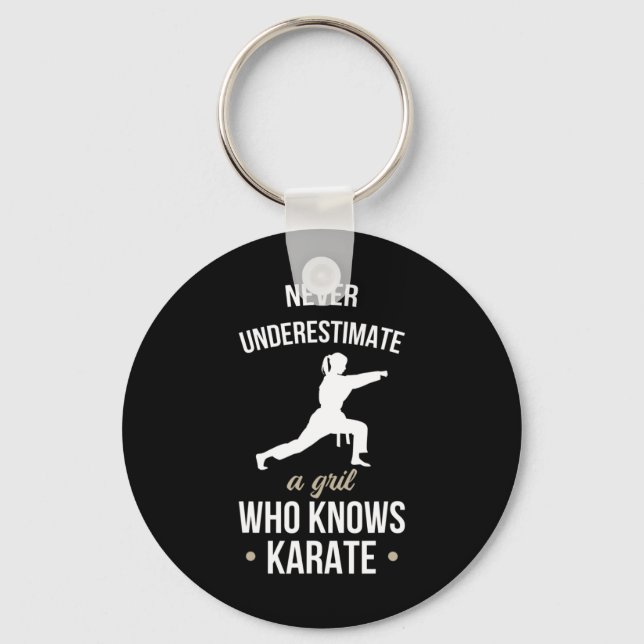 Never Underestimate A Girl Who Knows Karate Martia Keychain (Front)