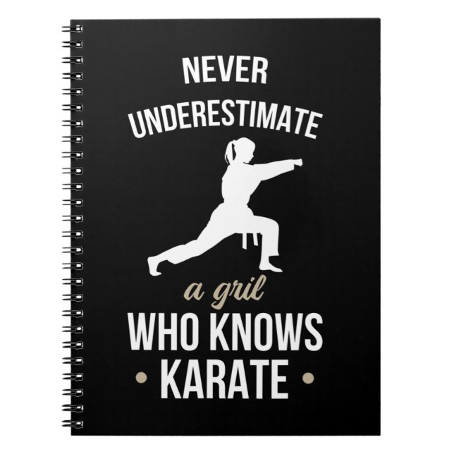 Never Underestimate A Girl Who Knows Karate Martia Notebook (Front)