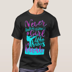 Never Underestimate a Girl Who Knows Karate Quote T-Shirt