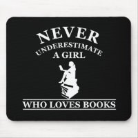 never underestimate a girl who loves books