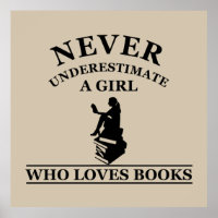 never underestimate a girl who loves books