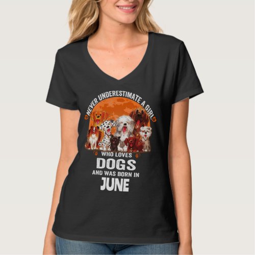 Never Underestimate A Girl Who Loves Dogs Birthday T_Shirt