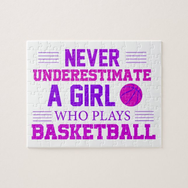 Never Underestimate A Girl Who Plays Basketball Jigsaw Puzzle (Horizontal)