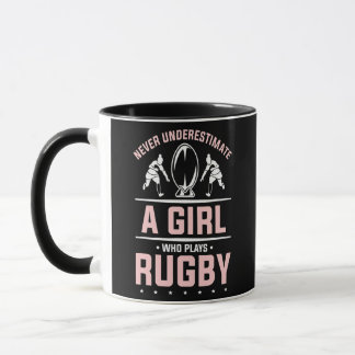 Never Underestimate A Girl Who Plays Rugby  Mug