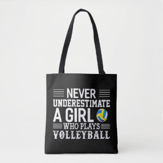 Never Underestimate A Girl Who Plays Volleyball Vo Tote Bag