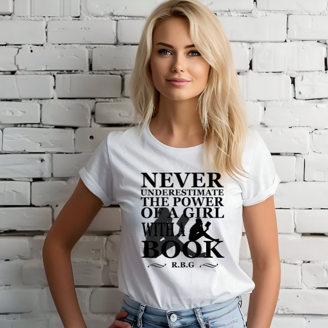 Never Underestimate a girl with a book T-Shirt (Creator Uploaded)