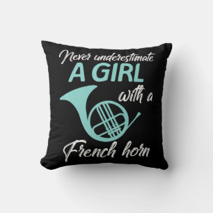 Never Underestimate A Girl With A French Horn Wome Throw Pillow