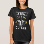 Never Underestimate A Girl With A Guitar T-Shirt