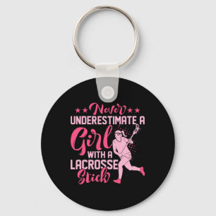 Never Underestimate A Girl With A Lacrosse Stick B Keychain