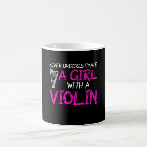 never underestimate a girl with a violin coffee mug
