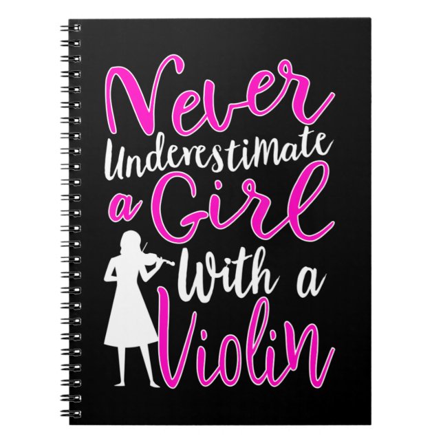 Never Underestimate a Girl With a Violin Cool Gift Notebook (Front)