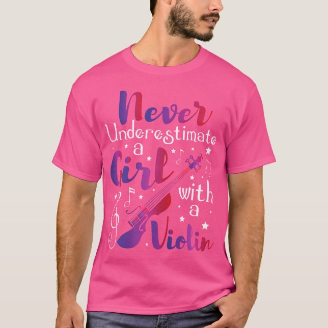 Never Underestimate A Girl With A Violin - Violini T-Shirt (Front)