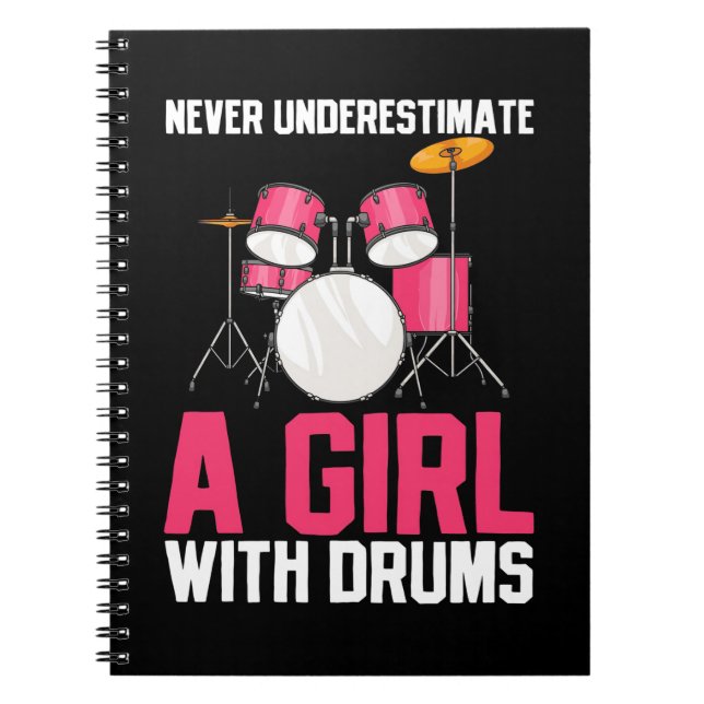 Never Underestimate A Girl With Drums Notebook (Front)