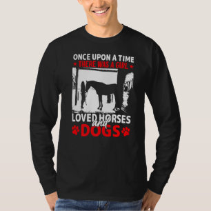 Never Underestimate A Girl's Love For Her Horse & T-Shirt