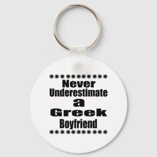 Never Underestimate A Greek Boyfriend Keychain