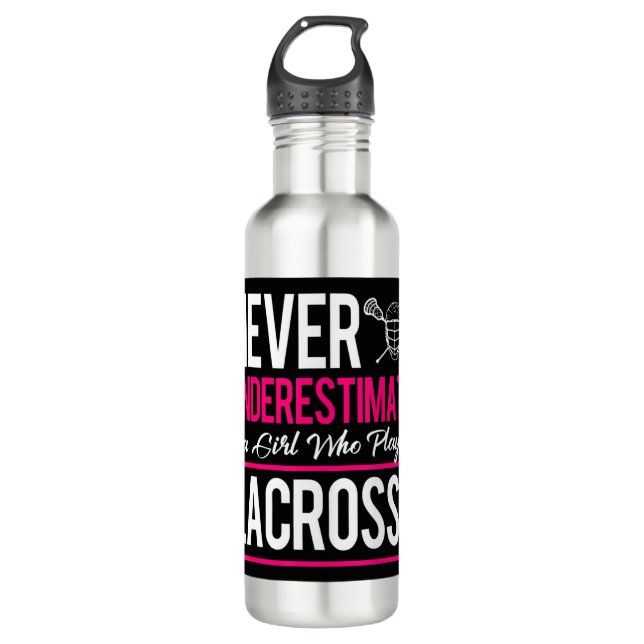 Never Underestimate A Gril Who Plays Lacrosse Lacr Stainless Steel Water Bottle (Front)