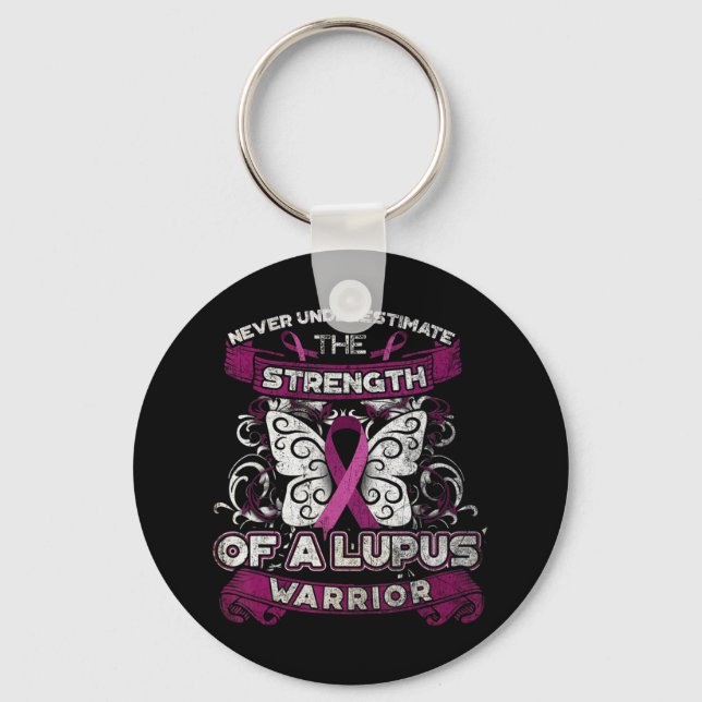 Never Underestimate A Lupus Warrior You may have a Keychain (Front)