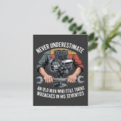 Never Underestimate a Man Still Turning Wrenches  (Standing Front)