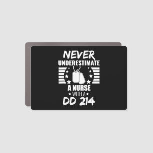 Never Underestimate a Nurse DD 214  Veteran's  Car Magnet